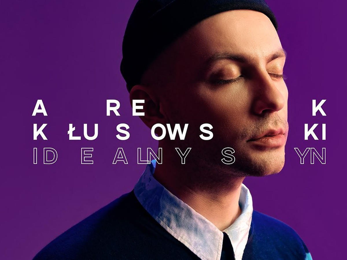 Arek Kłusowski - Idealny syn