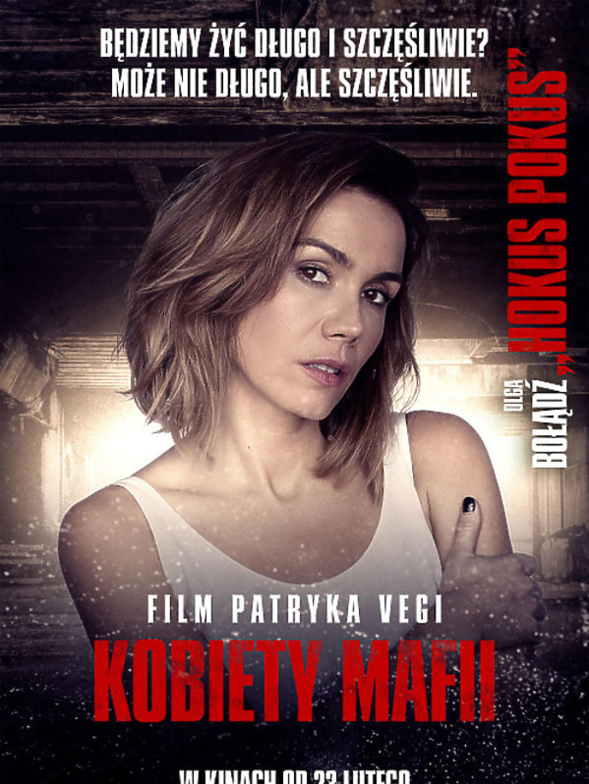 Kobiety mafii - Olga Bołądź na plakacie
