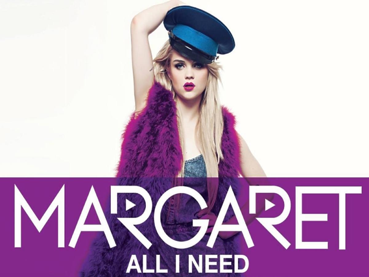 Margaret All I Need