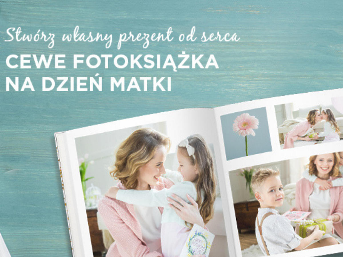 Najlepszy prezent na Dzień Matki: Fotoksiążka Cewe