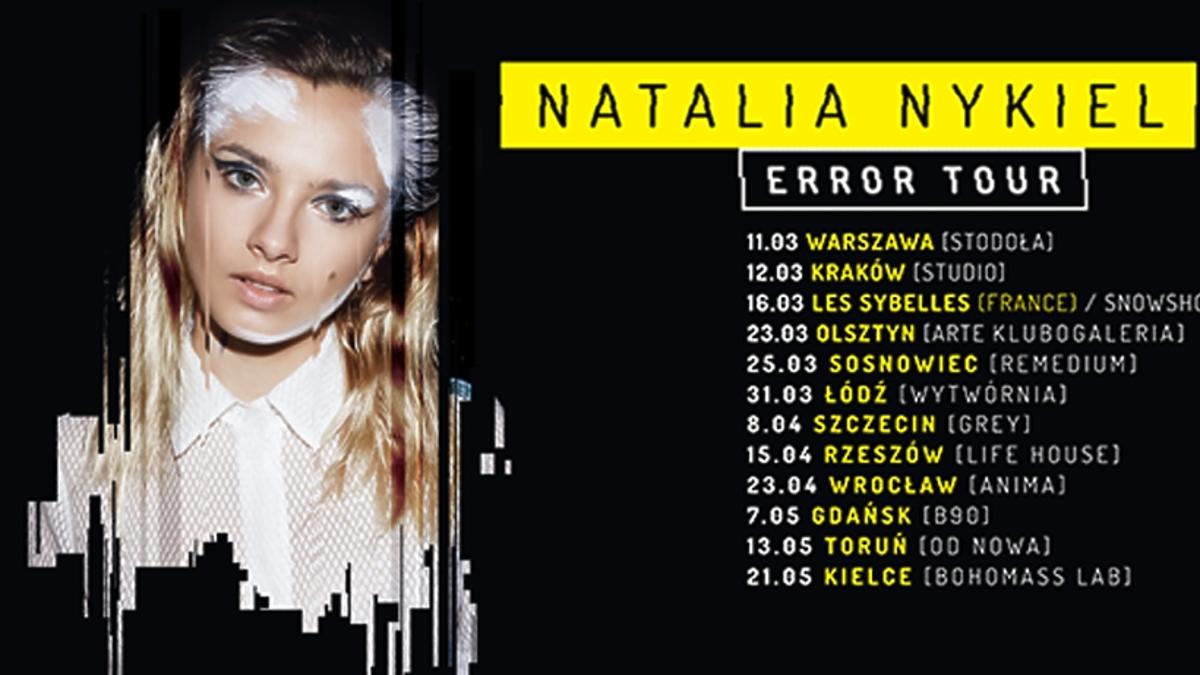 Natalia Nykiel Pół Kroku Stąd Tekst Natalia Nykiel rusza w wielką trasę koncertową "Error Tour"