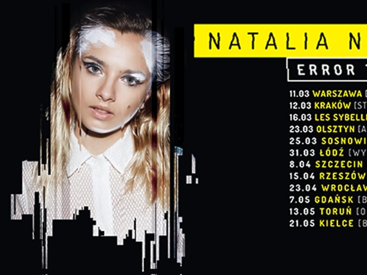 Natalia Nykiel rusza w trasę koncertową Error Tour